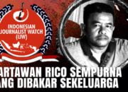 IJW Keras, Hukum Mati Pelaku Pembakaran Satu Keluarga Wartawan Rico di Karo, Sumut