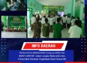 PCNU Kota Kraksaan Melaksanakan Turba Ke MWCNU Banyuanyar